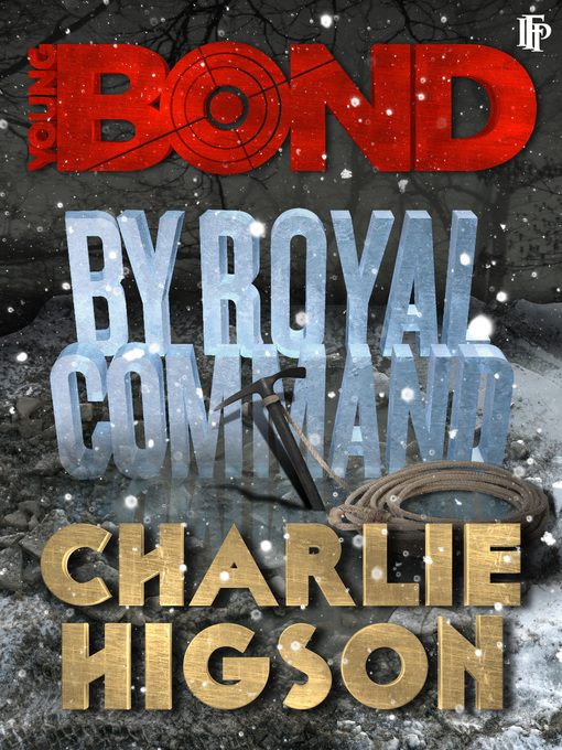 Title details for By Royal Command by Charlie Higson - Available